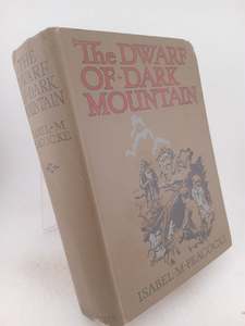 The Dwarf of Dark Mountain by Isabel M. Peacocke