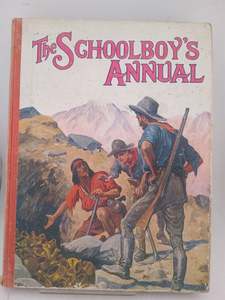 The Schoolboy's Annual: the boy's own book of pluck and peril by Boy's Own