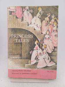 Princess Tales by Nora Kramer (editor)