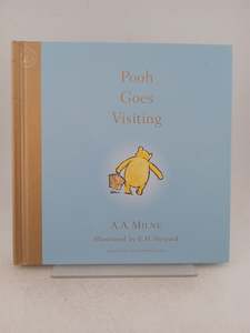 Pooh Goes Visiting by A.A. Milne