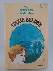 Trixie Belden and the Mystery of the Ghostly Galleon by Kathryn Kenny