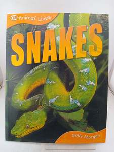 Snakes (QED Animal Lives) by Sally Morgan