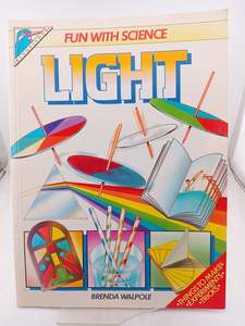 Light (Fun with Science) by Brenda Walpole