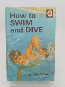 How to Swim and Dive by Henry Marlow,Martin Aitchison