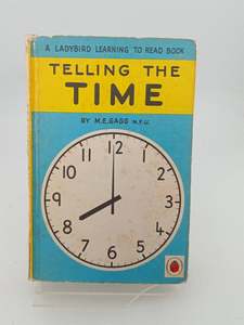 Childrens Non Fiction: Telling the Time by M.E. Gagg