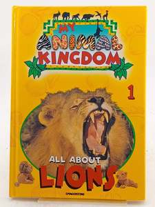 Childrens Non Fiction: All About Lions (My Animal Kingdom) by Unknown