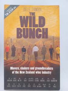 The wild bunch. Movers shakers and groundbreakers of the New Zealand wine indust&hellip;