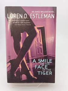 A Smile on the Face of the Tiger (The Amos Walker Series #15) by Loren D. Estleman