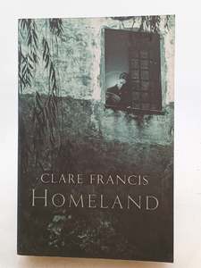 Homeland by Clare Francis