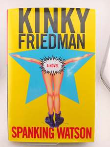 Spanking Watson by Kinky Friedman
