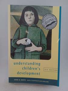 Education: Understanding Children's Development by Anne Smith