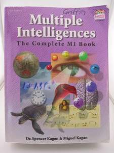 Multiple Intelligences: The Complete MI Book by Spencer Kagan,Miguel Kagan