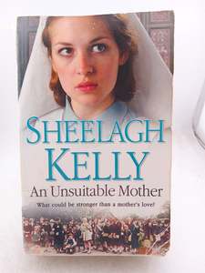 An Unsuitable Mother by Kelly Sheelagh