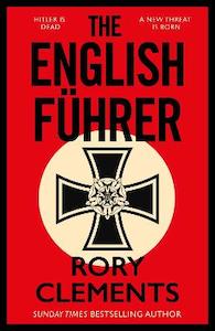 Hardback: The English Fuhrer: The gripping spy thriller from the bestselling author of THE MAN IN THE BUNKER