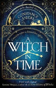 Paperback: A Witch in Time: absorbing, magical and hard to put down
