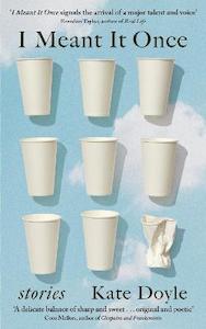 Paperback: I Meant It Once