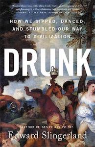 Paperback: Drunk: How We Sipped, Danced, and Stumbled Our Way to Civilization