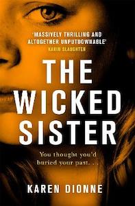 Hardback: The Wicked Sister: The gripping thriller with a killer twist