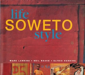 Adventure Travel: Life: Soweto Style