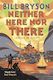 Neither Here, Nor There: Travels in Europe