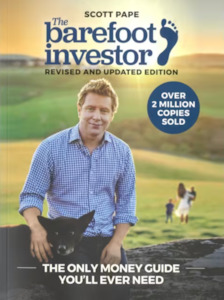Business: The Barefoot Investor: The Only Money Guide You'll Ever Need