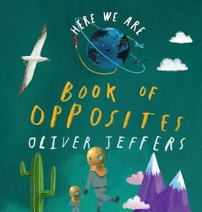 Board Books: Book of Opposites (Here We Are)