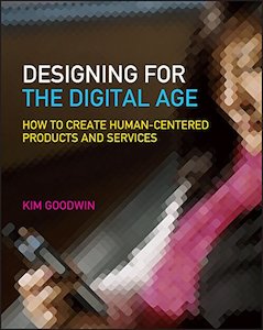 Technology Computing: Designing for the Digital Age - How to Create Human-Centered Products and Services