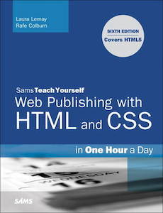 Sams Teach Yourself Web Publishing with HTML and CSS in One Hour a Day: Includes&hellip;
