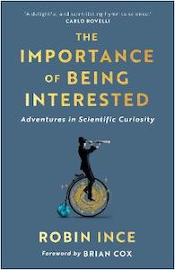 Products: The Importance of Being Interested: Adventures in Scientific Curiosity