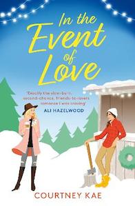 New Arrivals Range: In the Event of Love: A sweet and steamy Christmas rom-com!