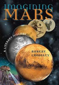 Science Fiction: Imagining Mars: A Literary History