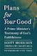 Plans For Your Good: A Prime Minister's Testimony of God's Faithfulnes&hellip;