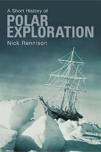 The Environment: A Pocket Essential Short History of Polar Exploration