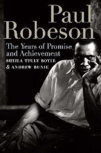 Performing Arts: Paul Robeson: The Years of Promise and Achievement
