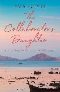 Historical Fiction: The Collaborator's Daughter