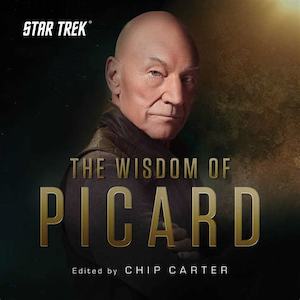 Science Fiction: Star Trek: The Wisdom of Picard