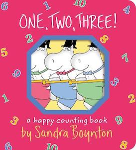 Board Books: One, Two, Three!: A Happy Counting Book