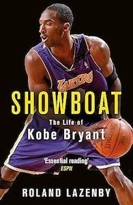 Showboat: The Life of Kobe Bryant