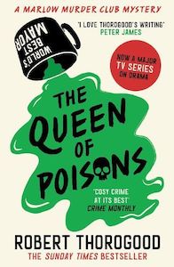 Classics: The Queen of Poisons (The Marlow Murder Club Mysteries, Book 3)