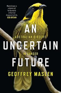 An Uncertain Future: Australian Birdlife in Danger