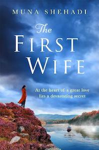 The First Wife: An electric and emotional read of dramatic secrets you won'&hellip;