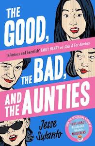 Romance: The Good, the Bad, and the Aunties (Aunties, Book 3)
