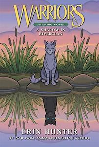 Graphic Novels: Warriors: A Shadow in RiverClan