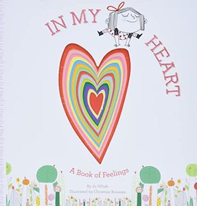 Early Learning: In My Heart: A Book of Feelings