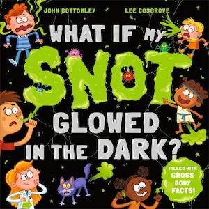 Education Theory: What If My Snot Glowed in the Dark?
