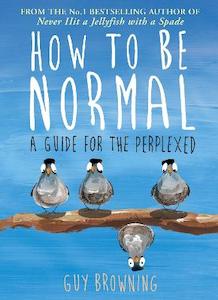 How to Be Normal: A Guide for the Perplexed
