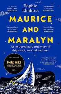 The Environment: Maurice and Maralyn: An extraordinary true story of shipwreck,