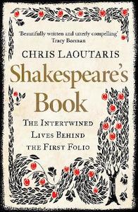 Social Sciences: Shakespeare's Book: The Intertwined Lives Behind the First Folio