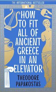 Social Sciences: How to Fit All of Ancient Greece in an Elevator