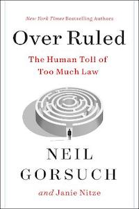 Over Ruled: The Human Toll of Too Much Law